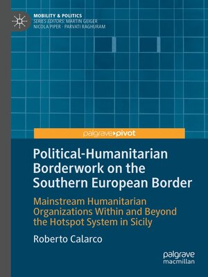 cover image of Political-Humanitarian Borderwork on the Southern European Border